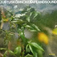 Safe & Sound - Justus Köhncke
