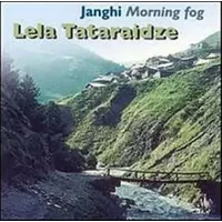 Janghi Morning Fog (Géorgie) - Lela Tataraidze