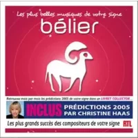 Les Plus Belles musiques de votre signe : Bélier - Various Artists