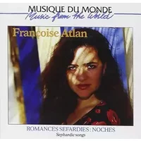 Romances Sefardies : Noches - Françoise Atlan