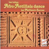 Les Tubes Afro-Antillais Dance - Afro-Antillais Dance