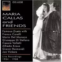 Maria Callas And Friends - Maria Callas