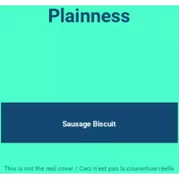 Plainness - Sausage Biscuit