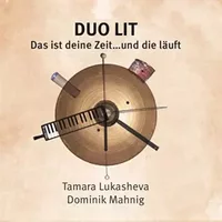 Das Ist Deine Zeit Und Die Lauft - Duo Lit