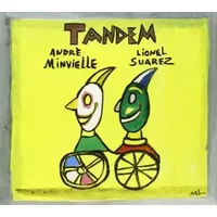 Tandem - Ni plus un, ni deux - André Minvielle, Lionel Suarez
