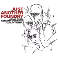 Just Another Foundry - Jonas Engel/Anthony Greminger/Florian Herzog