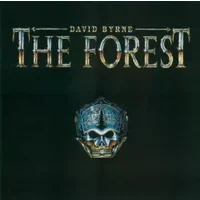 Forest - David Byrne