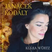 Janácek, Kodály - Zoltán Kodály, Leoš Janáček, Klára Würtz