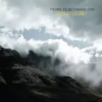 Essais / Volume 1 - Pierre de Bethmann Trio