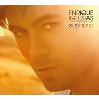 Euphoria - Edition collector (3 titres inédits) - Enrique Iglesias