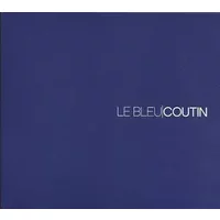 Le Bleu - Patrick Coutin