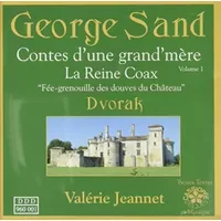 George Sand - Contes d' une grand' mère - - Valérie Jeannet