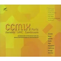Ccmix Paris : Œuvres Électro-Acoustiques & Instrumentales - Basse - d. Kientzy, Saxophone - Orchestre Symphonique de la Swr de B Quatuor Arditti - N. Isherwood