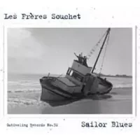 Sailor Blues - Les Frères Souchet