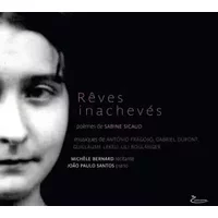 Reves Inachevés - Michèle Bernard