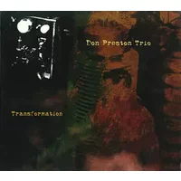 Transformation - Don Preston Trio