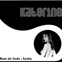 Nom De Code: Sacha - Katerine