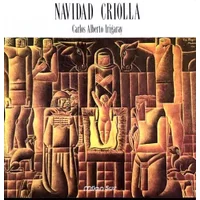 Navidad Criolla - Carlos Alberto Irigaray