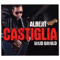 Solid Ground - Albert Castiglia