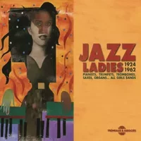 Jazz Ladies 1924-1962 - Various