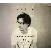 Le Choix De L'Embarras - David Marin