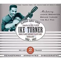 Classic Early Sides 1952-1957 - Ike Turner