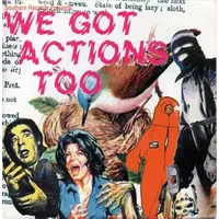 We Got Actions Too - Various