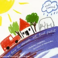 Au Loin Le Monde Est Tout Petit - Agnes Chaumie
