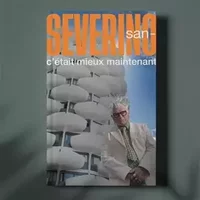 C'Etait Mieux Maintenant - Sanseverino