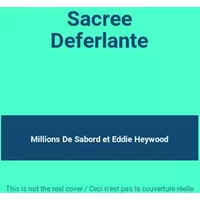 Sacree Deferlante - Millions De Sabord, Eddie Heywood