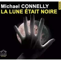 La lune etait noire/1 CDMP3/Texte intégral