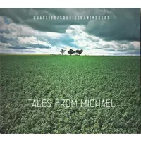 Tales From Michael - Louis Winsberg, André Charlier, Benoît Sourisse