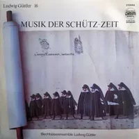 Musik Der Schütz-Zeit - Ludwig Güttler, Blechbläserensemble Ludwig Güttler