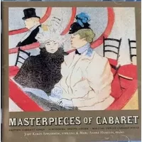 Masterpieces Of Cabaret - Arnold Schoenberg, Marc-André Hamelin, Benjamin Britten, William Bolcom, Jody Karin Applebaum