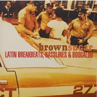 Brown Sugar: Latin Breakbeats, Basslines & Boogaloo - Various