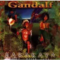 Barakaya - Trees Water Life - Gandalf