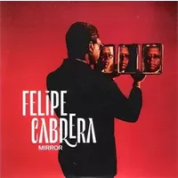 Mirror - Felipe Cabrera