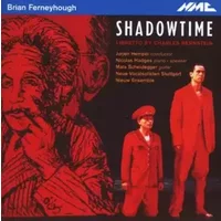Shadowtime - Brian Ferneyhough