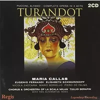 Puccini : Turandot. Callas, Schwarzkopf, Serafin - Maria Callas - Eugenio Fernandi - Elisabeth Schwarzkopf - Giuseppe Nessi - Nicola Zaccaria - Chœur E