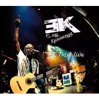 Ek Trip Live - E.sy Kennenga