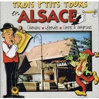 Trois Petits Tours en Alsace - Various