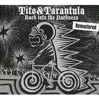 Back Into the Darkness - Tito & Tarantula