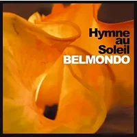 Hymne au Soleil - Lionel Belmondo