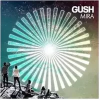 Mira - Gush