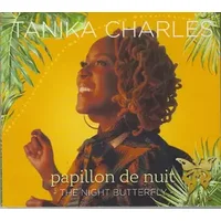 Papillon de Nuit: The Night Butterfly - Tanika Charles