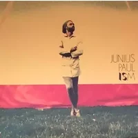 Ism - Junius Paul