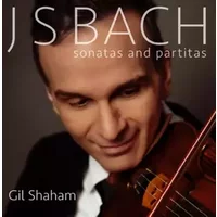 Sonatas And Partitas - Johann Sebastian Bach, Gil Shaham