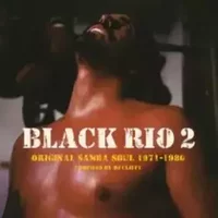 Black Rio 2 (Original Samba Soul 1968-1981) - Various