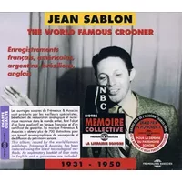 The World Famous Crooner 1931-1950 - Jean Sablon