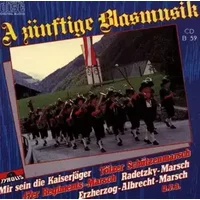 A Zünftige Blasmusik - Various